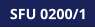 SFU 0200/1